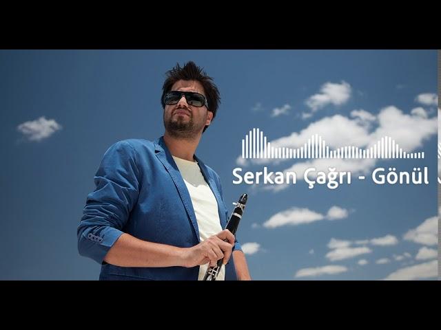 Serkan Çağrı - Gönül