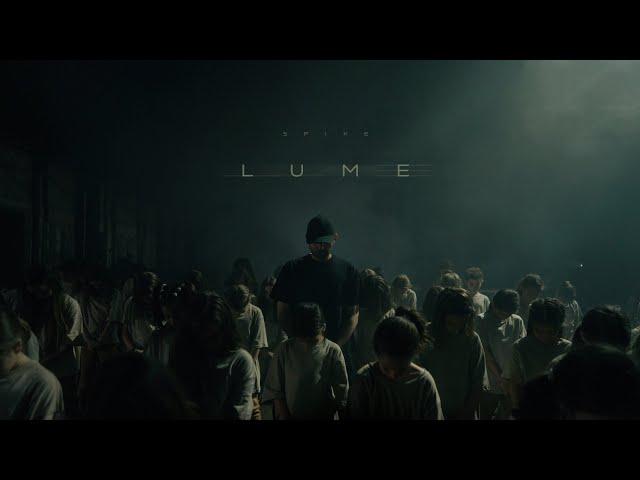 Spike - Lume | Official Video