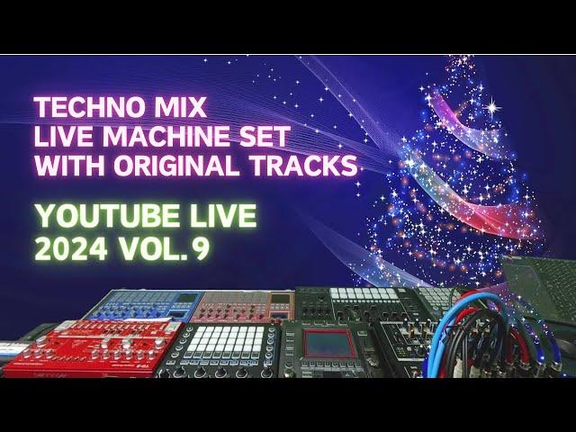 Techno Mix YouTube Live 2024 vol.9 | Live  Machine Set with Original Tracks