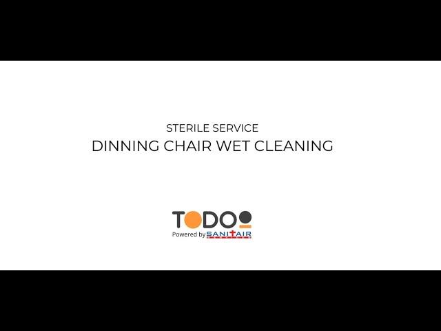 Dining Chair Wet Cleaning Service - Sterile Cleaning - TODOO