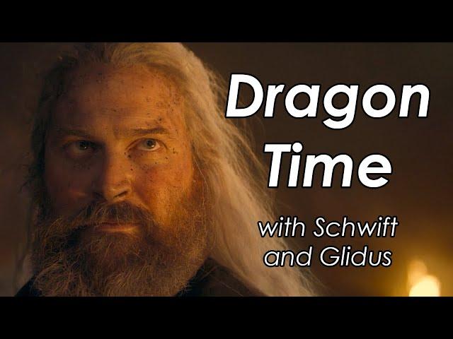 The Red Sowing — Dragon Time with Schwift and Glidus (House of the Dragon S2E07)