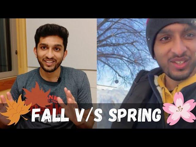 FALL vs SPRING - Advantages and Disadvantages | MS in the US |