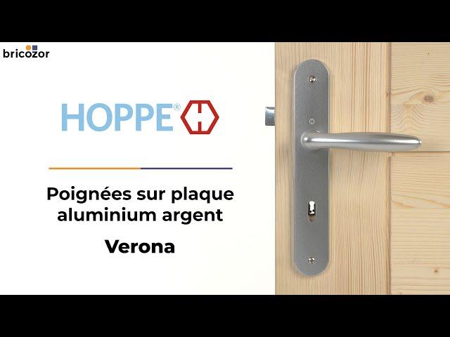 PRESENTATION : Poignée de porte sur plaque Alu Argent - Entraxe de fixation 195 - Verona HOPPE