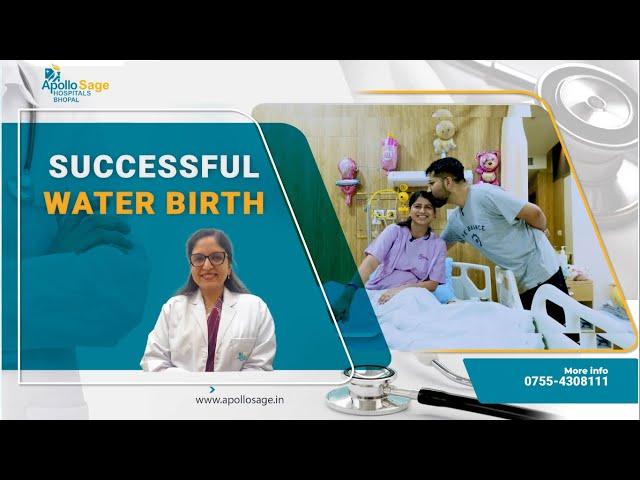 Successful Water Birth Delivery | Mrs. Nishtha Jhalani - Patient Testimonial | Apollo Sage Hospitals