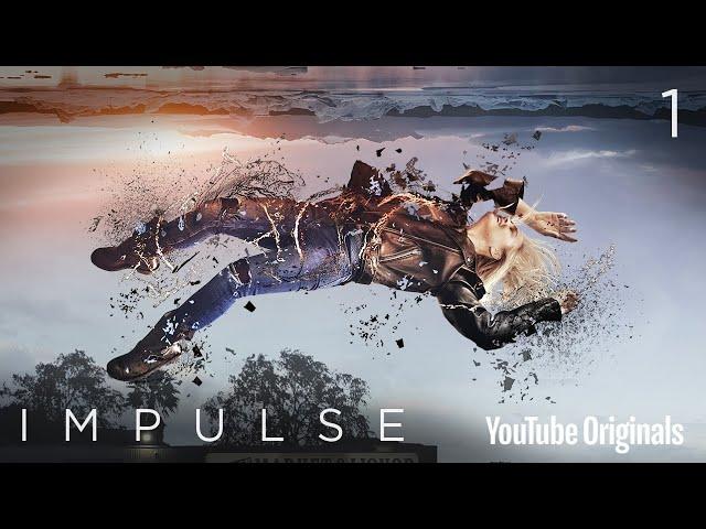 Impulse - Ep 1 "Pilot"