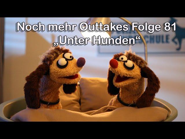 Outtakes - Ein Fall für die Erdmännchen - Folge 81: Unter Hunden