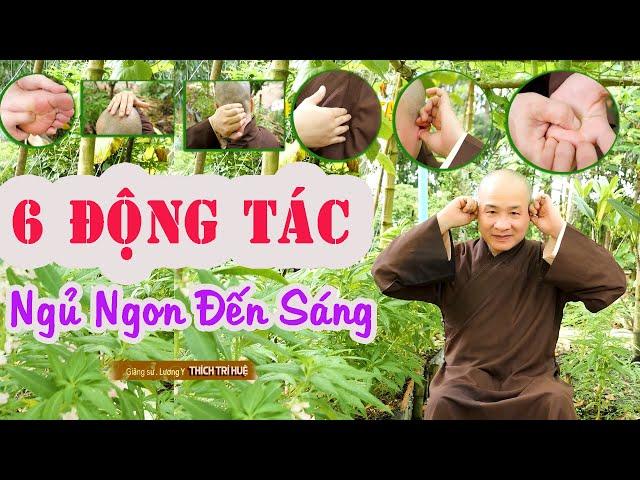 6 Động Tác Đơn Giản Ngủ Ngon Tới Sáng Cân Bằng Huyết Áp Ngừa Đột Quỵ. Chùa Pháp Tạng Thích Trí Huệ