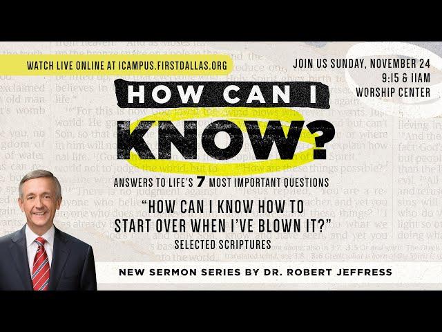 LIVE: "How Can I Know How To Start Over When I've Blown It?” | Nov 24, 2024 | 9:15am CT