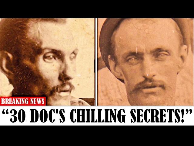 Why The Real Doc Holliday Will Give You The Chills, 30 FACTS..