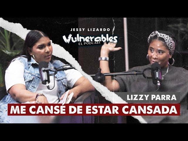 Tuve muchas luchas para sentirme aceptada. #Testimonio @lizzyparraofficial en #vulnerables