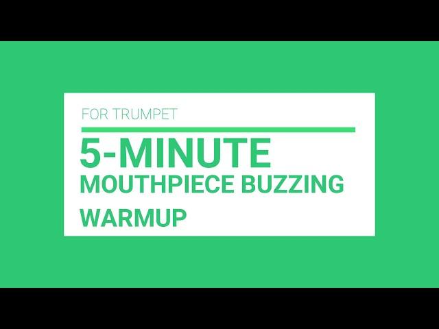 5 Minute Trumpet Mouthpiece Buzzing Warm-up Play-Along