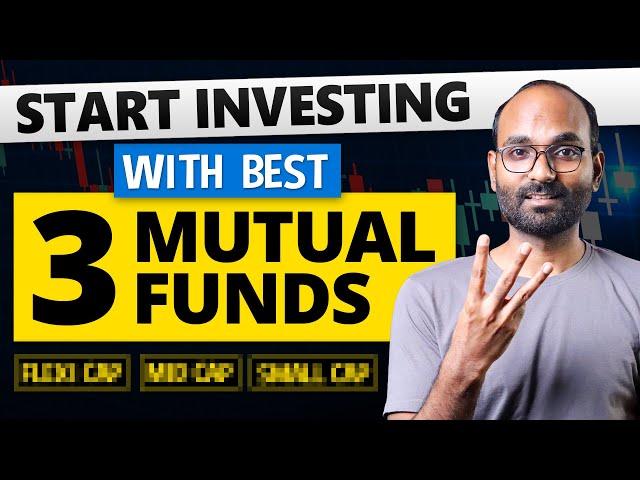 Best 3 Mutual Funds to Start Investing as Beginner | Investing in Mutual Funds for Beginners