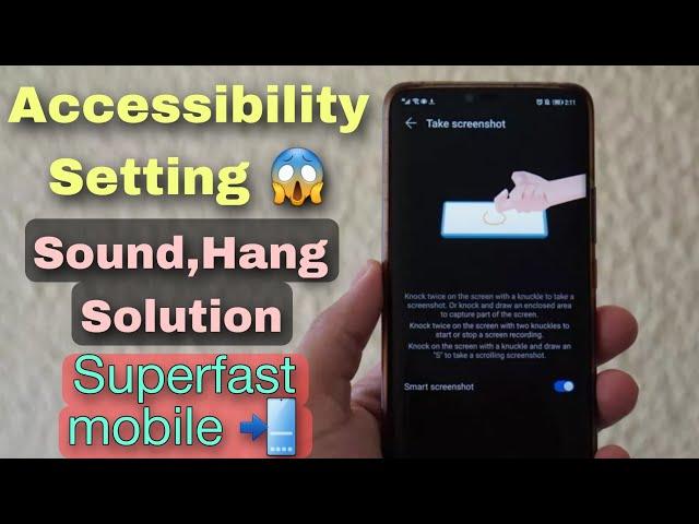 Accessibility Hidden Setting to Fix Phone Sound, Battery & Hanging Problem !Superfast YouTube device