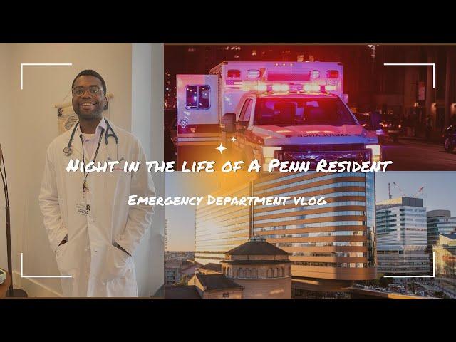 Night in the Life of a Resident || Emergency Department Vlog