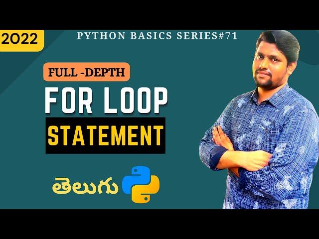 #71 Python For Loop In Telugu [2022] | Loops In Python In Telugu | Python Tutorial In Telugu