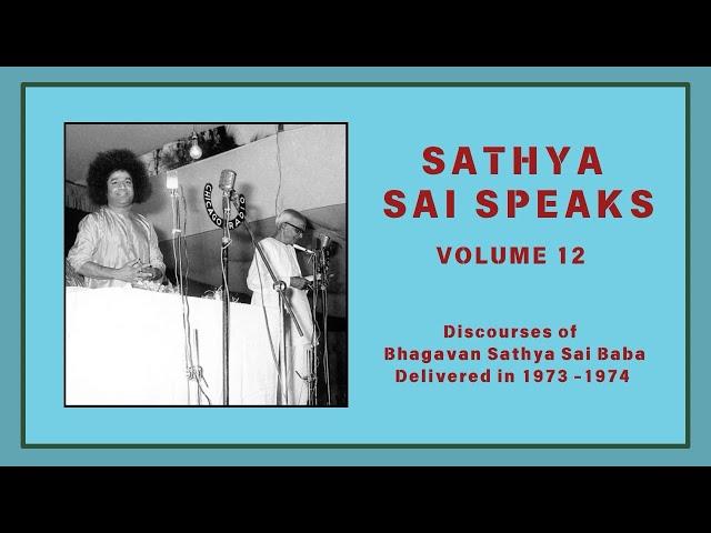 Sathya Sai Speaks; Vol 12. Chapter 17 - The Ladder and the Steps