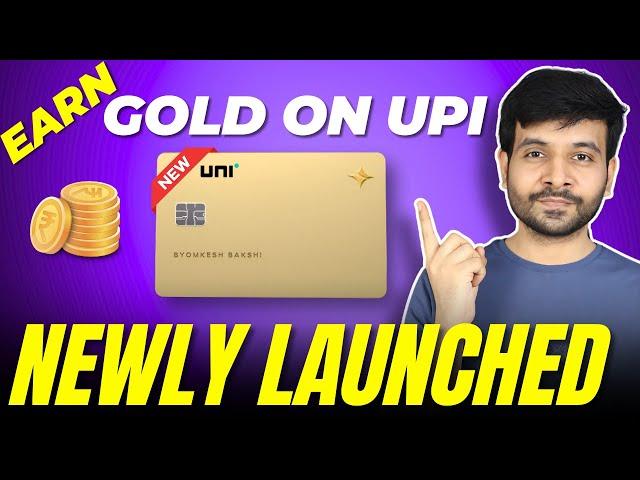 UNI Gold X Credit Card Launched | Earn Gold on UPI Payments