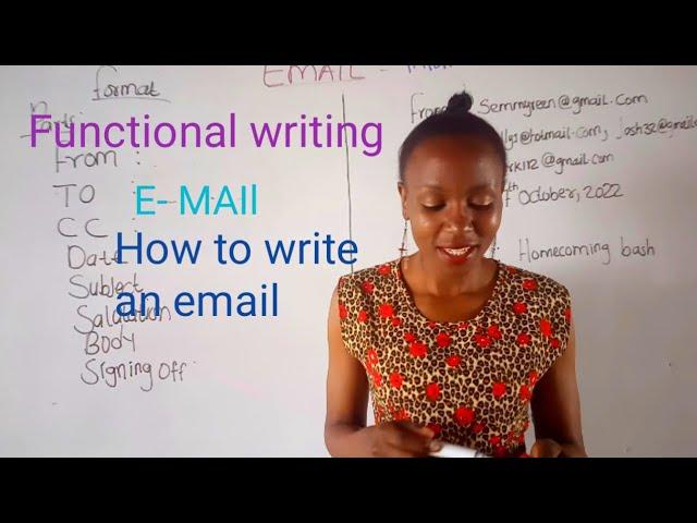 Electronic Mail/ How to write an Email/ Functional writing