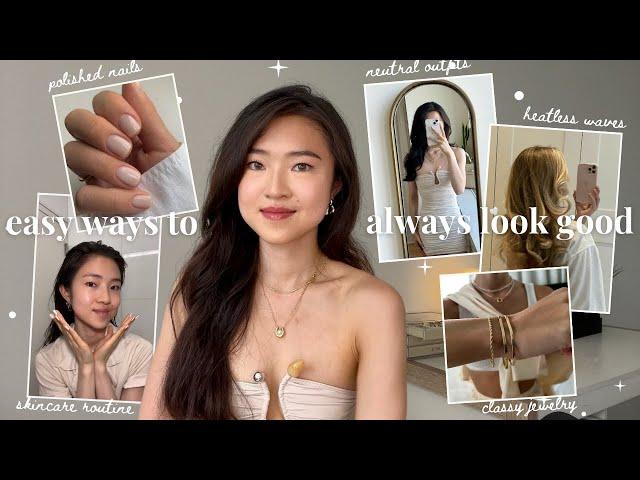 Low Maintenance Ways to Look Polished  practical glow up tips to look flawless all day