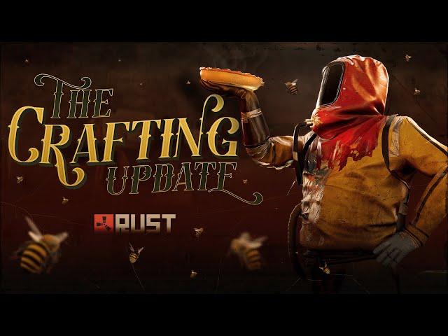 Rust - The Crafting Update