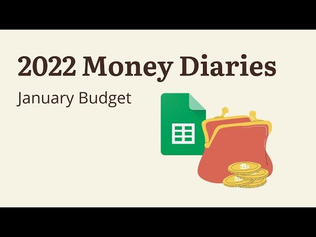 Budget With Me For January 2022 |  Money Diaries 2022 