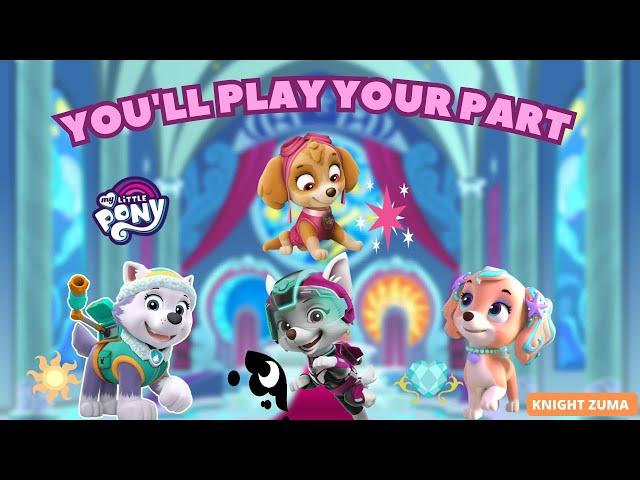 You’ll Play Your Part // Paw Patrol edit