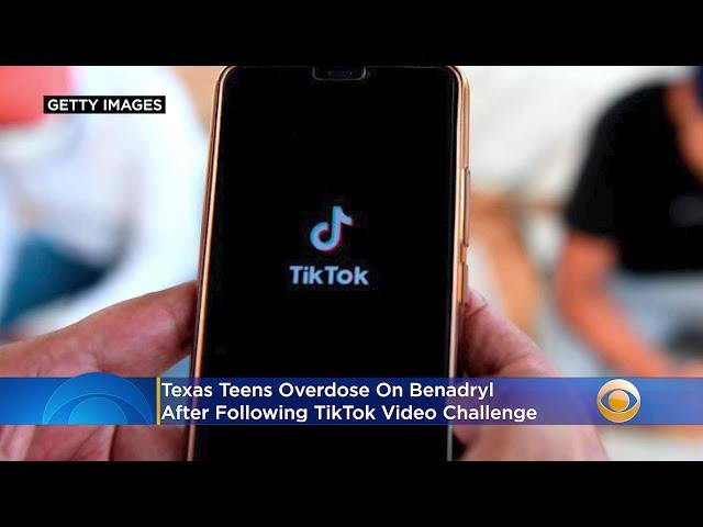 Texas Teens Overdose On Benadryl After Following TikTok Video Challenge