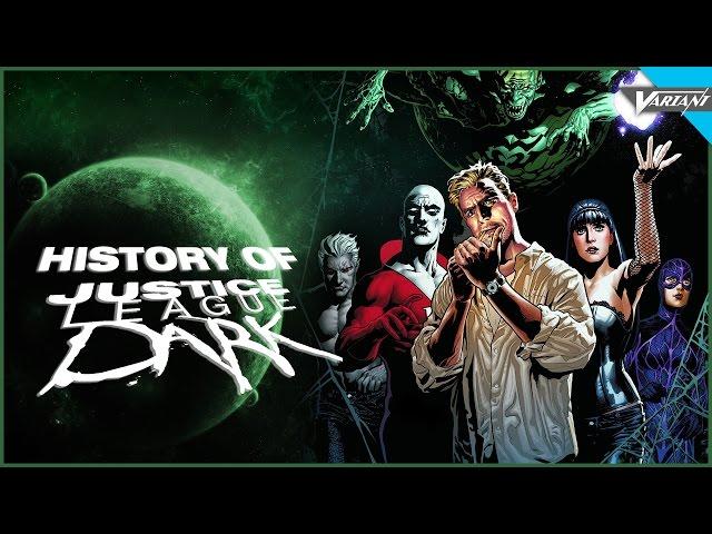 History Of Justice League Dark