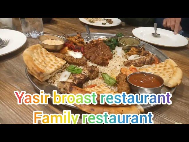 Yasir broast restaurant ||  Family restaurants lahore branch Gajju matta