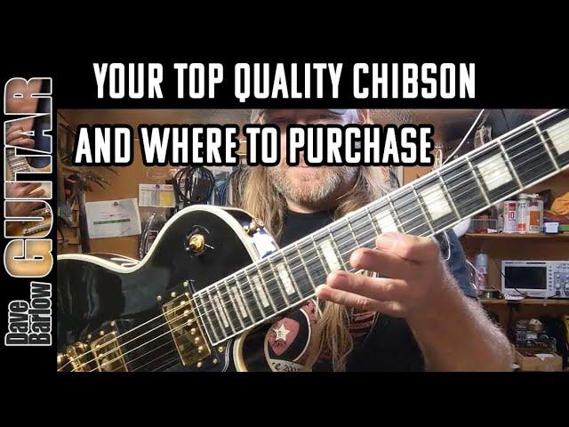 Where To Buy Your Top Quality Chibson Revealed