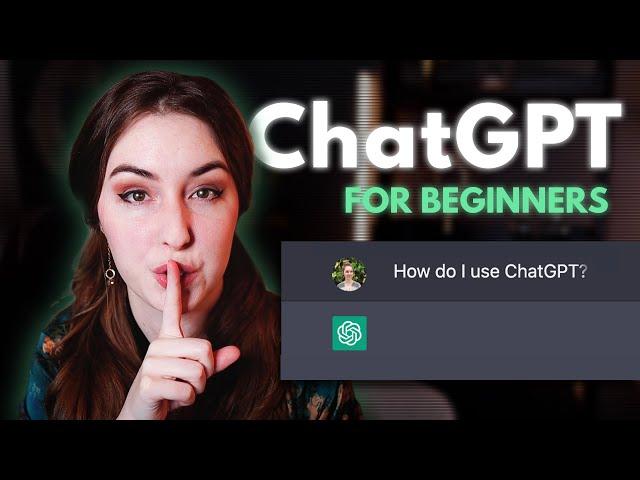 How to Use ChatGPT for Beginners (+10 ways to use it)