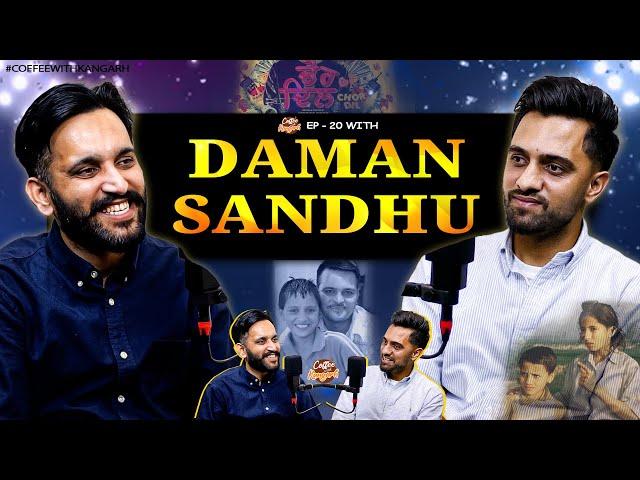 COFFEE WITH KANGARH | EP - 20 | DAMAN SANDHU