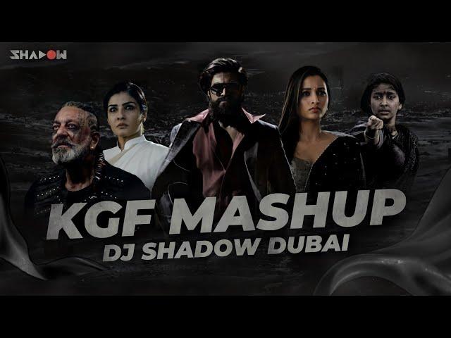 KGF Mashup | DJ Shadow Dubai | Yash | KGF 1 x 2 | Dialogues x Songs