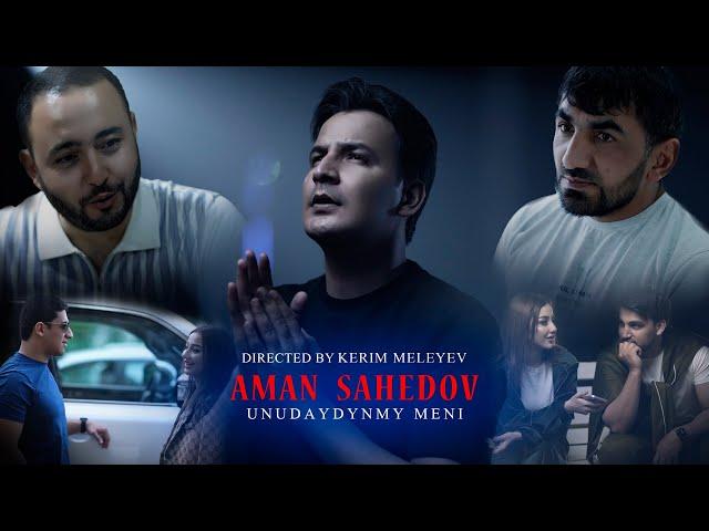 Aman Sahedow - Unudaydynmy Meni (4K) | 2024 Turkmen Klip