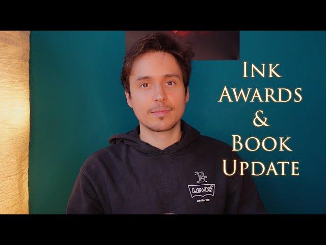 Indie Ink Awards Nomination & Book 2 Update!