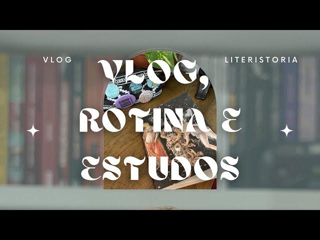 vlog  rotina, estudos, leituras 