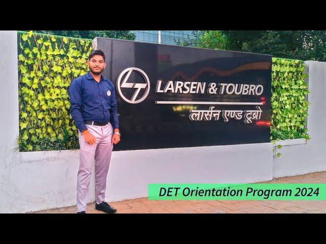 L&T Orientation Program 2024। L&T DET Orientation 2024। PT&D IC। L&T DET 2024।