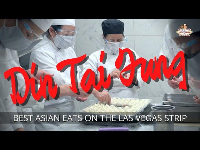 LAS VEGAS DIN TAI FUNG - BEST ASIAN RESTAURANT ON THE LAS VEGAS STRIP?