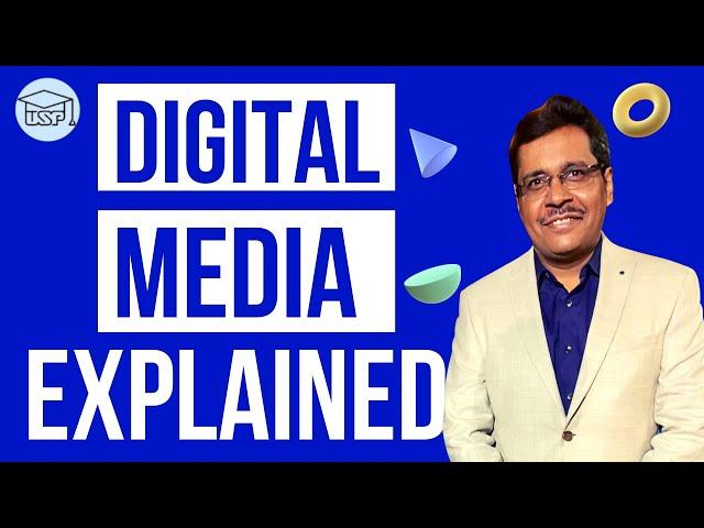 Digital Media Explained