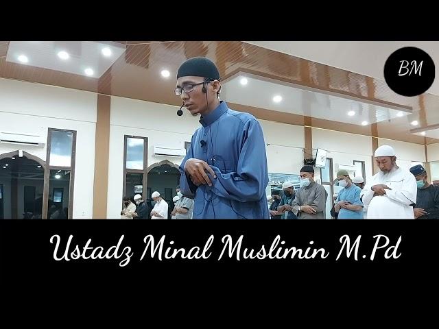 Ustadz Minal Muslimin M.Pd