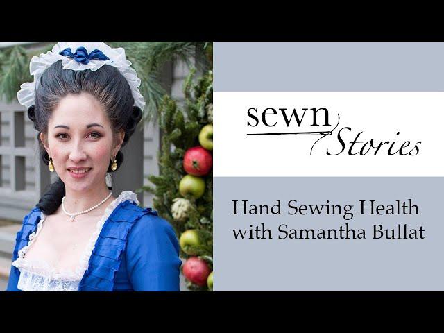 Sewn Stories: Hand Sewing Health with Samantha Bullat