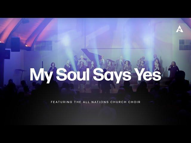 My Soul Says Yes