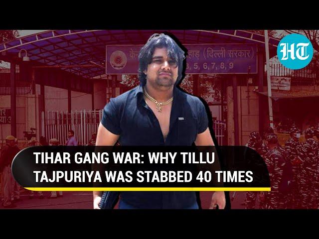 Gang War in Tihar Jail: Why gangster Tillu Tajpuriya was stabbed 40 times