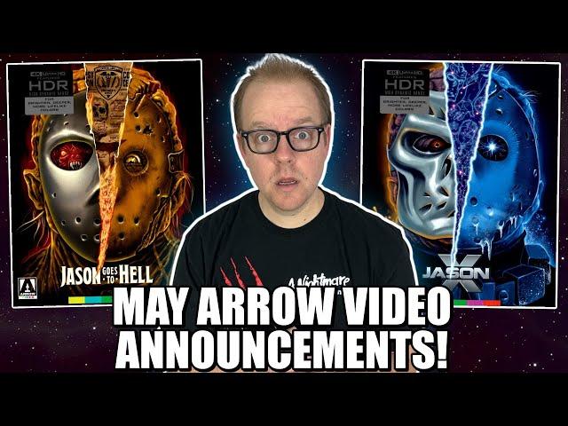 JASON Goes To HELL And JASON X On 4K! | May Arrow VIDEO Announcements!