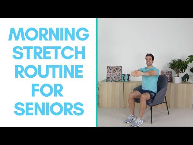 Quick Stretch Routine For Seniors To Do Each Morning (5-Minutes) | More Life Health