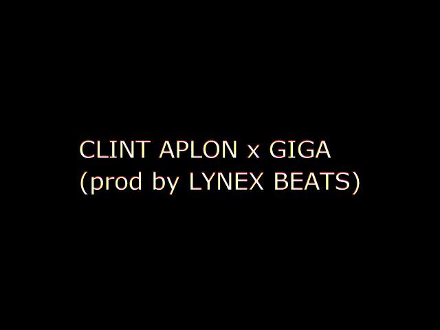 Clint Aplon ft Giga - Home Town (prob by Lynex Beats)