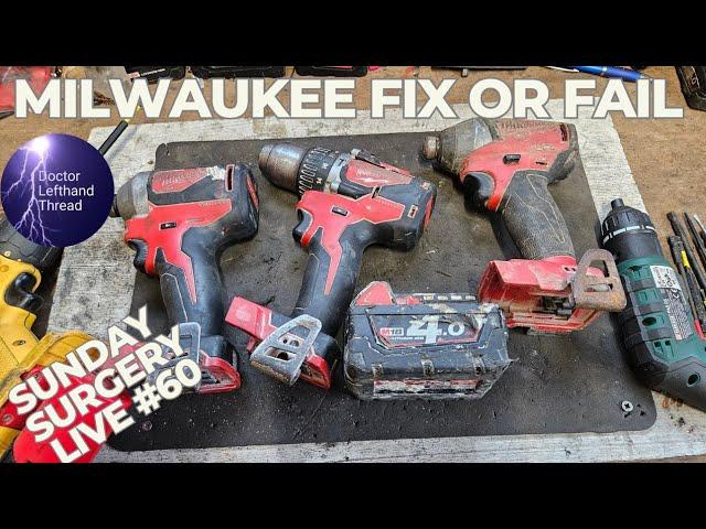 Doctor Lefthandthread Sunday Surgery Live #60 Milwaukee Fix or Fail