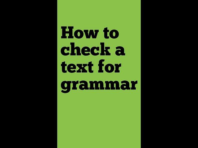 How to check a text for grammar #shorts