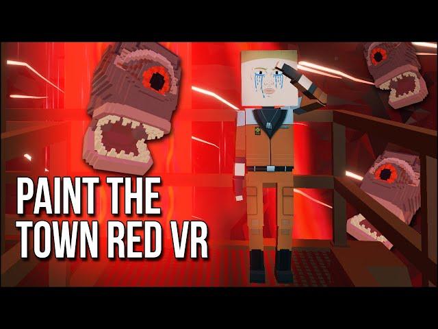 Paint The Town Red VR | It Gets Bloody As We Head BENEATH Into The Roguelike Mode