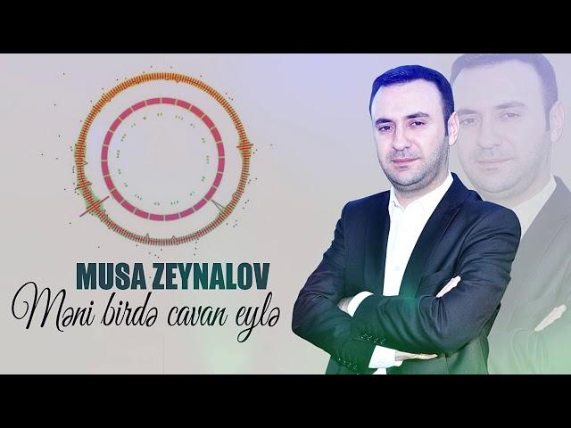 Musa Zeynalov - Meni birde cavan Eyle  (Ashiq mahnisi)